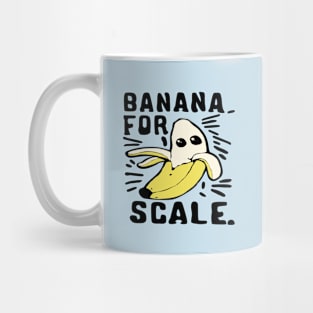 funny banana for scale Mug